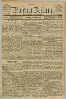 Posener Zeitung. Jg.102, Nr. 784 (8 November 1895) - Mittag=Ausgabe.