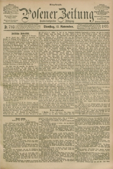 Posener Zeitung. Jg.102, Nr. 793 (12 November 1895) - Mittag=Ausgabe.