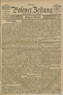Posener Zeitung. Jg.102, Nr. 802 (15 November 1895) - Mittag=Ausgabe.