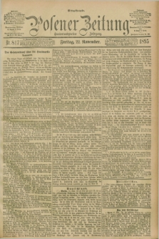 Posener Zeitung. Jg.102, Nr. 817 (22 November 1895) - Mittag=Ausgabe.
