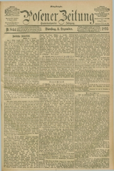 Posener Zeitung. Jg.102, Nr. 844 (3 Dezember 1895) - Mittag=Ausgabe.