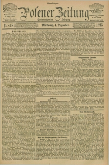 Posener Zeitung. Jg.102, Nr. 848 (4 Dezember 1895) - Abend=Ausgabe.