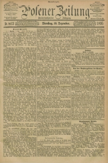 Posener Zeitung. Jg.102, Nr. 863 (10 Dezember 1895) - Abend=Ausgabe.