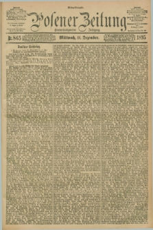Posener Zeitung. Jg.102, Nr. 865 (11 Dezember 1895) - Abend=Ausgabe.