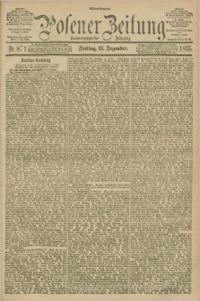 Posener Zeitung. Jg.102, Nr. 871 (13 Dezember 1895) - Mittag=Ausgabe.