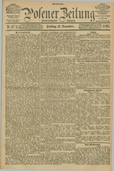 Posener Zeitung. Jg.102, Nr. 872 (13 Dezember 1895) - Abend=Ausgabe.