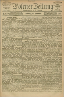 Posener Zeitung. Jg.102, Nr. 879 (17 Dezember 1895) - Morgen=Ausgabe. + dod.