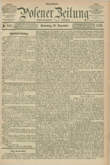 Posener Zeitung. Jg.102, Nr. 905 (29 Dezember 1895) - Morgen=Ausgabe. + dod.