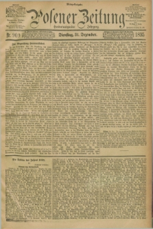 Posener Zeitung. Jg.102, Nr. 909 (31 Dezember 1895) - Mittag=Ausgabe.