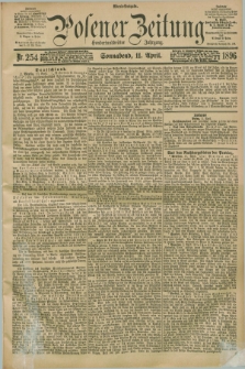 Posener Zeitung. Jg.103, Nr. 254 (11 April 1896) - Abend=Ausgabe.