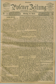 Posener Zeitung. Jg.103, Nr. 256 (13 April 1896) - Mittag=Ausgabe.