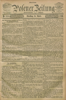 Posener Zeitung. Jg.103, Nr. 259 (14 April 1896) - Mittag=Ausgabe.
