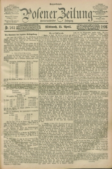 Posener Zeitung. Jg.103, Nr. 261 (15 April 1896) - Morgen=Ausgabe. + dod.