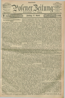 Posener Zeitung. Jg.103, Nr. 267 (17 April 1896) - Morgen=Ausgabe. + dod.