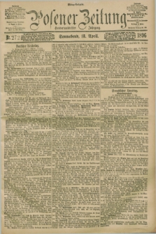 Posener Zeitung. Jg.103, Nr. 272 (18 April 1896) - Mittag=Ausgabe.