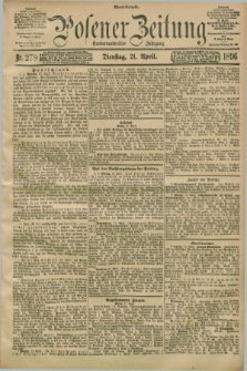 Posener Zeitung. Jg.103, Nr. 279 (21 April 1896) - Abend=Ausgabe.