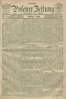 Posener Zeitung. Jg.103, Nr. 304 (1 Mai 1896) - Morgen=Ausgabe. + dod.