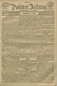 Posener Zeitung. Jg.103, Nr. 309 (2 Mai 1896) - Abend=Ausgabe.
