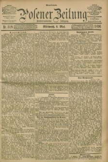 Posener Zeitung. Jg.103, Nr. 318 (6 Mai 1896) - Abend=Ausgabe.