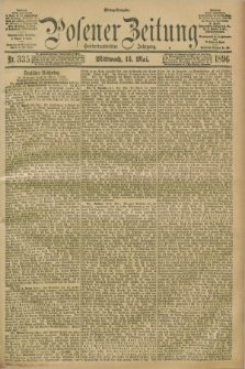 Posener Zeitung. Jg.103, Nr. 335 (13 Mai 1896) - Mittag=Ausgabe.