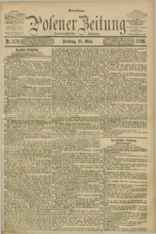 Posener Zeitung. Jg.103, Nr. 338 (15 Mai 1896) - Mittag=Ausgabe.
