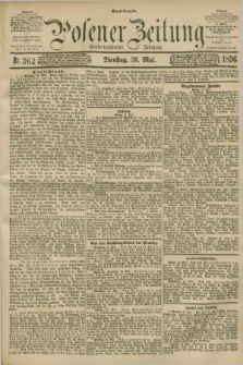 Posener Zeitung. Jg.103, Nr. 362 (26 Mai 1896) - Abend=Ausgabe.