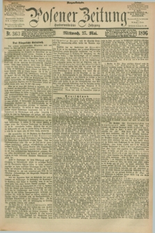 Posener Zeitung. Jg.103, Nr. 363 (27 Mai 1896) - Morgen=Ausgabe. + dod.