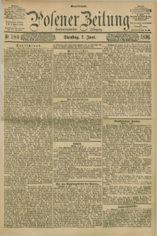 Posener Zeitung. Jg.103, Nr. 380 (2 Juni 1896) - Abend=Ausgabe.