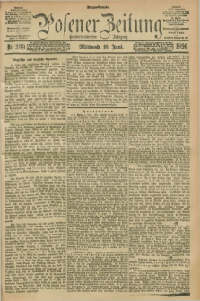 Posener Zeitung. Jg.103, Nr. 399 (10 Juni 1896) - Morgen=Ausgabe. + dod.