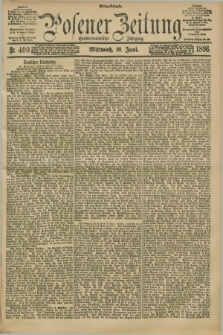 Posener Zeitung. Jg.103, Nr. 400 (10 Juni 1896) - Mittag=Ausgabe.