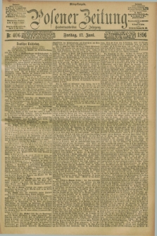 Posener Zeitung. Jg.103, Nr. 406 (12 Juni 1896) - Mittag=Ausgabe.