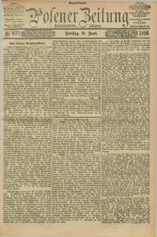 Posener Zeitung. Jg.103, Nr. 423 (19 Juni 1896) - Morgen=Ausgabe. + dod.
