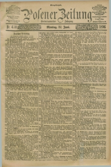 Posener Zeitung. Jg.103, Nr. 430 (22 Juni 1896) - Mittag=Ausgabe.