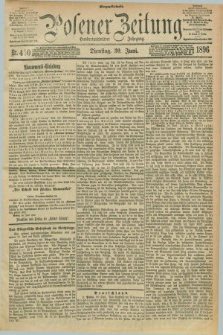 Posener Zeitung. Jg.103, Nr. 450 (30 Juni 1896) - Morgen=Ausgabe. + dod.