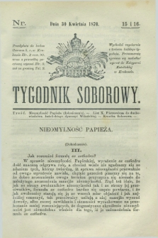 Tygodnik Soborowy. 1870, nr 15/16 (30 kwietnia)