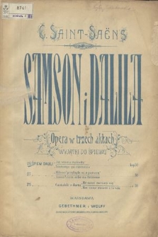Samson i Dalila : opera w trzech aktach : wyjątki do śpiewu. No 6, „Już wiosna rozkwita”