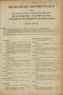 Dziennik Urzędowy Ministerstwa Budownictwa i Przemysłu Materiałów Budowlanych. 1958, Skorowidz alfabetyczny