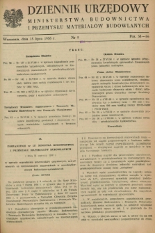 Dziennik Urzędowy Ministerstwa Budownictwa i Przemysłu Materiałów Budowlanych. 1958, nr 8 (15 lipca)