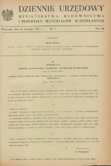 Dziennik Urzędowy Ministerstwa Budownictwa i Przemysłu Materiałów Budowlanych. 1958, nr 11 (30 września)