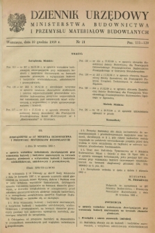 Dziennik Urzędowy Ministerstwa Budownictwa i Przemysłu Materiałów Budowlanych. 1959, nr 21 (10 grudnia)