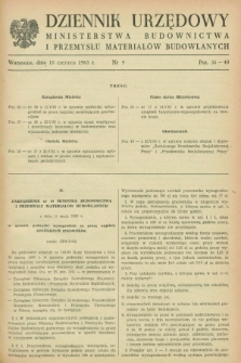 Dziennik Urzędowy Ministerstwa Budownictwa i Przemysłu Materiałów Budowlanych. 1963, nr 9 (10 czerwca)