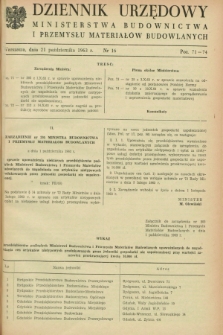 Dziennik Urzędowy Ministerstwa Budownictwa i Przemysłu Materiałów Budowlanych. 1963, nr 16 (21 października)