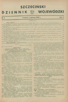 Szczeciński Dziennik Wojewódzki. R.5, nr 9 (1 czerwca 1949)