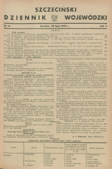 Szczeciński Dziennik Wojewódzki. R.5, nr 12 (20 lipca 1949)