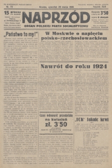 Naprzód : organ Polskiej Partji Socjalistycznej. 1934, nr 72 (po konfiskacie nakład drugi)