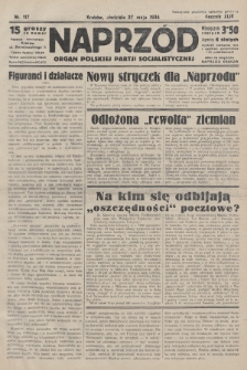 Naprzód : organ Polskiej Partji Socjalistycznej. 1934, nr 117