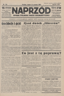 Naprzód : organ Polskiej Partji Socjalistycznej. 1934, nr 132