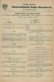 Dziennik Urzędowy Wojewódzkiej Rady Narodowej w Koszalinie. 1957, Skorowidz alfabetyczny