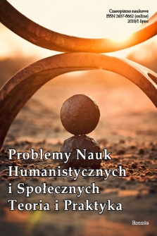 Problemy Nauk Humanistycznych i Społecznych : teoria i praktyka : czasopismo naukowe. 2019, 1
