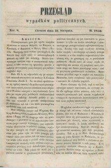 Przegląd Wypadków Politycznych. 1850, Ner. 8 (31 sierpnia)